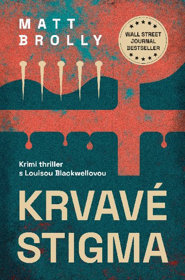 Krvavé stigma - Matt Brolly 