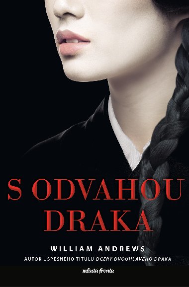 S odvahou draka  - William Andrews 