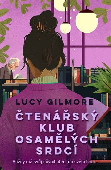 tensk klub osamlch srdc - Lucy Gilmore 