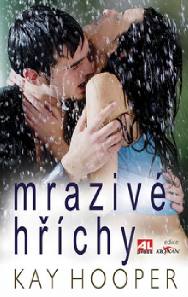Mrazivé hříchy - Kay Hooper