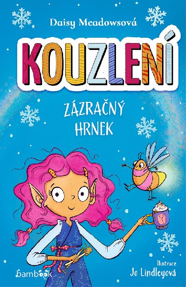 Kouzlen - Zzran hrnek - Daisy Meadowsov 