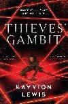 Thieves´ Gambit - Kayvion Lewis