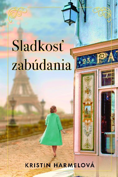Sladkos zabdania - Kristin Harmelov 