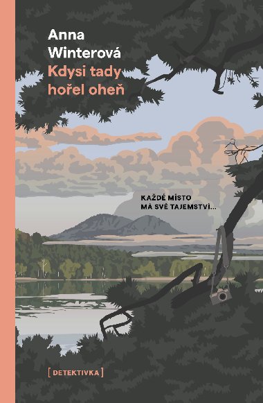 Kdysi tady hořel oheň - Anna Winterová 