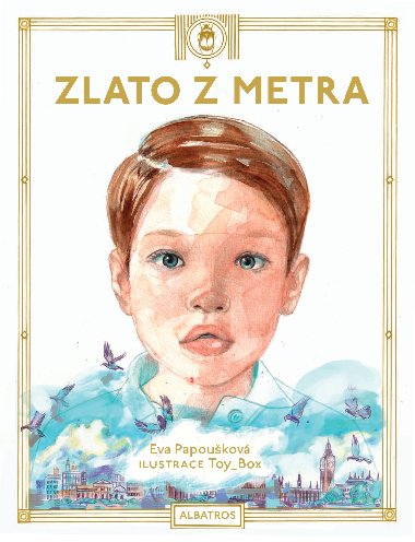 Zlato z metra - Eva Papoukov 
