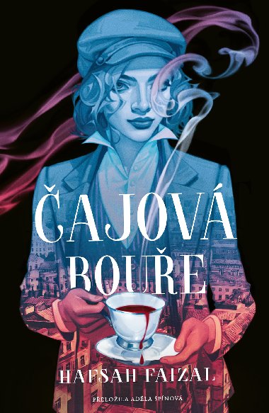 Čajová bouře - Hafsah Faizal 