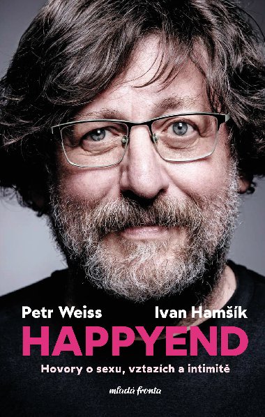 Happyend - Ivan Hamk , Ivan Hamk Prof. MUDr. Petr Weiss 