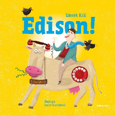 Edison!  - Zdenk Krl PhD. 