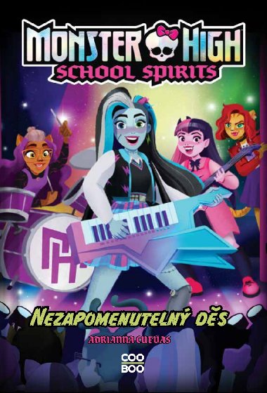 Monster High: School Spirits - Nezapomenuteln ds - Adrianna Cuevas 