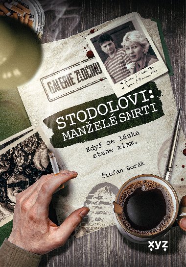 Stodolovi: manželé smrti - Štefan Horák 