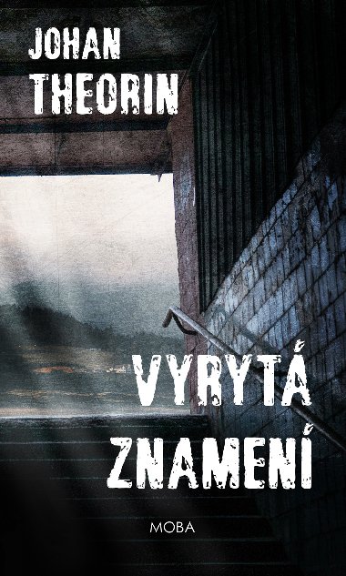 Vyryt znamen - Johan Theorin 