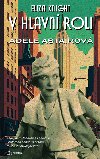V hlavn roli Adele Astairov - Eliza Knight