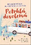 Potrhl dovolen - Jana Jurmanov; Dagmar Lachmanov; Radmila Tom