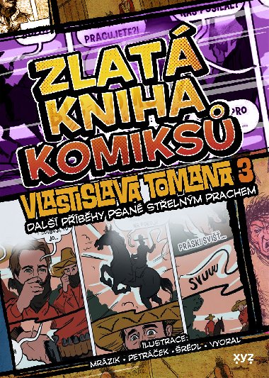 Zlat kniha komiks Vlastislava Tomana 3. - Vlastislav Toman 