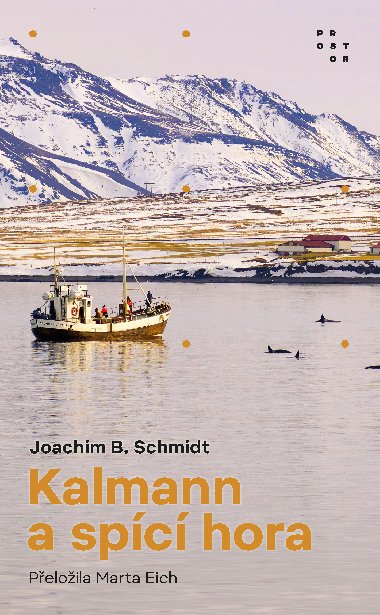 Kalmann a spící hora - Joachim B. Schmidt 