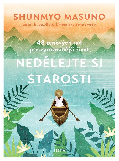 Nedlejte si starosti - Shunmyo Masuno 