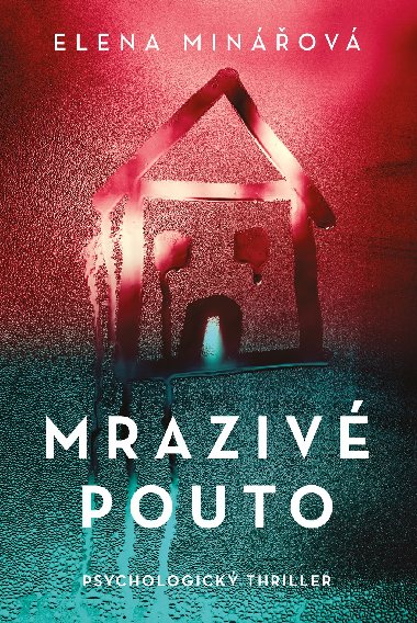 Mraziv pouto - Elena Minov 