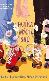 Holka mch sn - Rachael Lippincottov, Alyson Derrickov