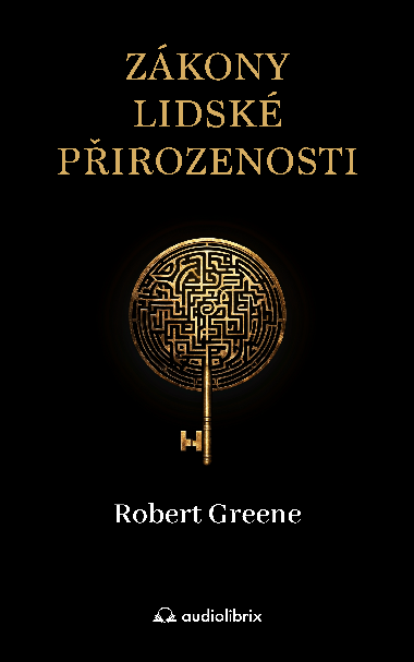 Zkony lidsk pirozenosti - Robert Greene 
