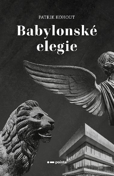Babylonsk elegie - Patrik Kohout 