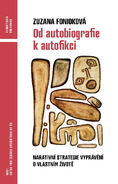 Od autobiografie k autofikci - Zuzana Foniokov 