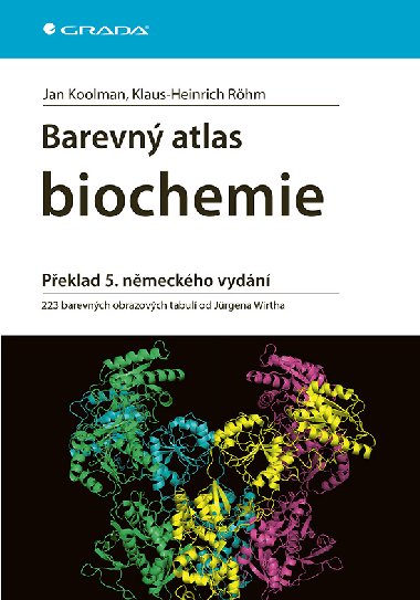 Barevn atlas biochemie - Jan Koolman , Jan Koolman Klaus-Heinrich Rhm 