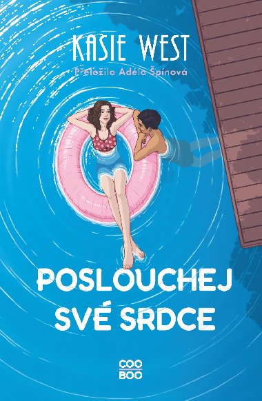 Poslouchej své srdce - Kasie West 