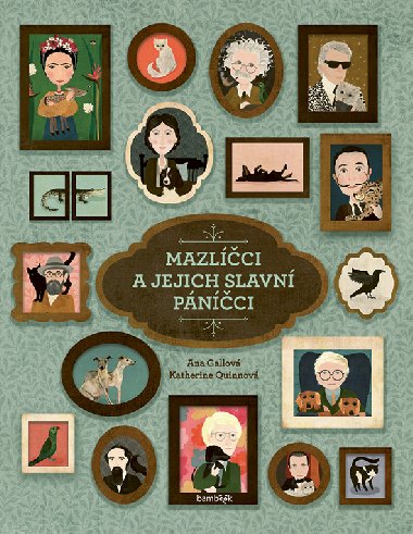 Mazlci a jejich slavn pnci - Ana Gallo , Ana Gallo Katherine Quinn 