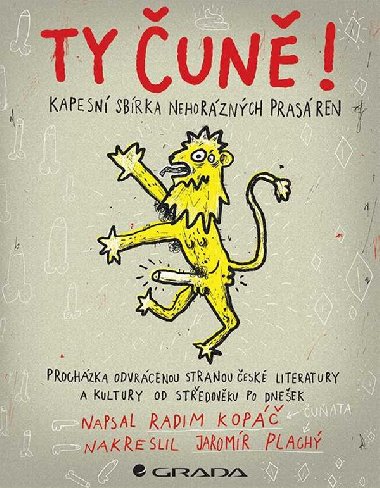 Ty un! - Radim Kop (ed.) , Radim Kop (ed.) Jaromr Plach 