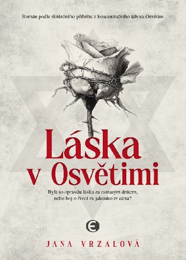 Lska v Osvtimi - Jana Vrzalov 