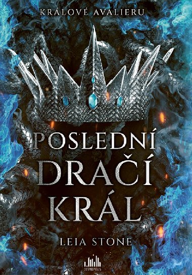 Krlov Avalieru - Posledn dra krl - Leia Stone 