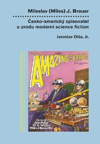 Miloslav (Miles) J. Breuer - Jaroslav Ola 