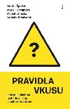 Pravidla vkusu - Marie Hemanov; Michal Leheka; Ondej paek; Ludmila Wladyniak
