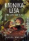 Kronika lesa: Ppad ztracench jek - Martin Mj; Bianka Trk