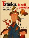 Tatnku, ta se ti povedla - Zdenk Svrk; Adolf Born