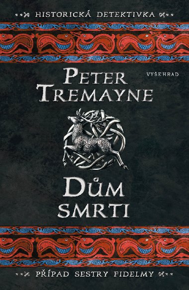 Dm smrti - Peter Tremayne 