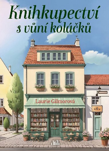 Knihkupectv s vn kolk - Laurie Gilmorov 