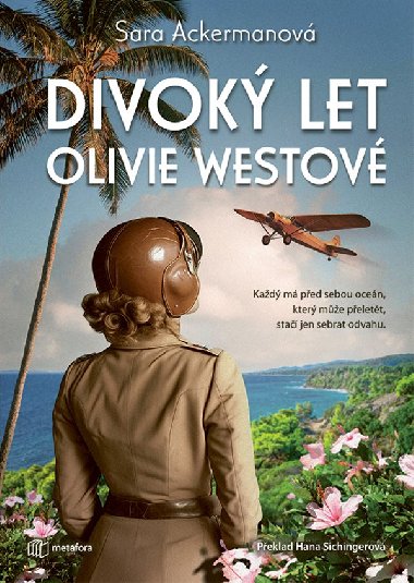 Divok let Olivie Westov - Sara Ackerman 