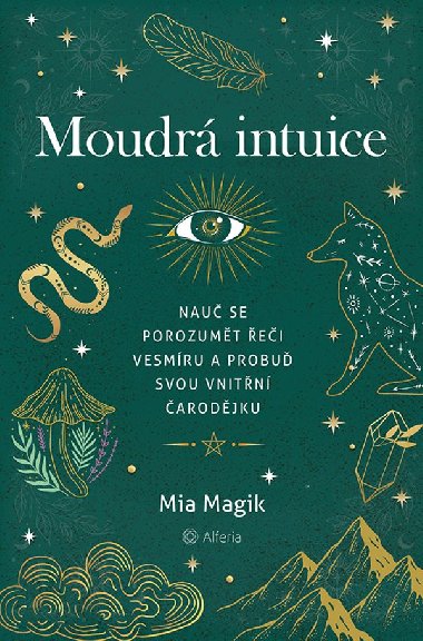Moudr intuice - Mia Magik 