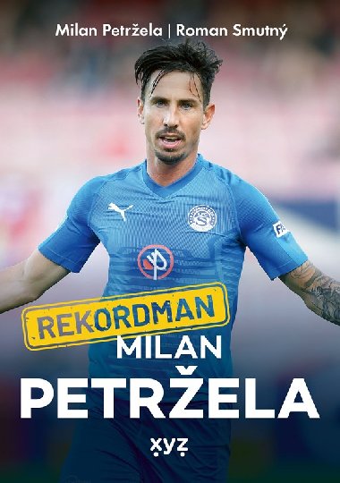 Rekordman Milan Petrela - Roman Smutn, Milan Petrela