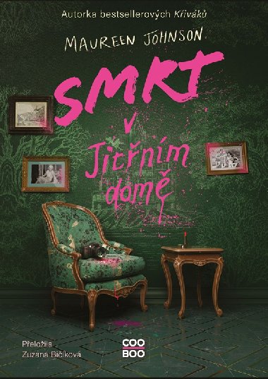 Smrt v Jitnm dom - Maureen Johnsonov