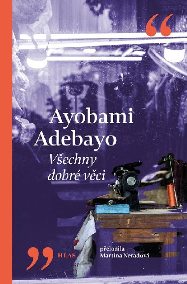 Vechny dobr vci - Martina Neradov, Ayobami Adebayo