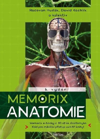 Memorix anatomie - Radovan Hudk; David Kachlk; Ondej Voln