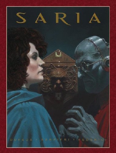 Saria - Jean Dufaux; Riccardo Federici; Paolo Eleuteri Serpieri