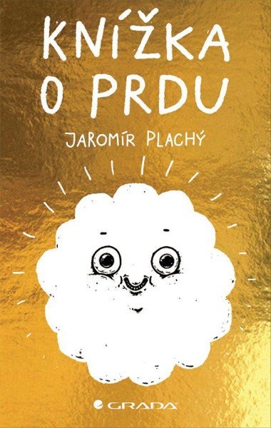 Knka o prdu - Jaromr Plach