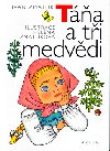 Ta a ti medvdi - Ivan Zmatlk; Helena Zmatlkov