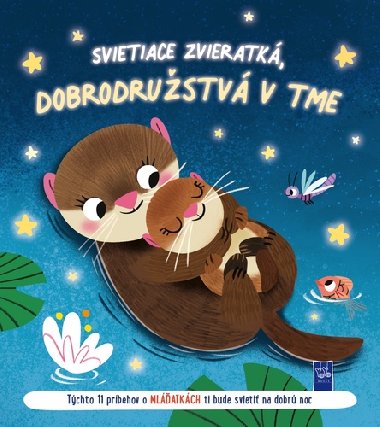 Svietiace zvieratká, dobrodružstvá v tme - 