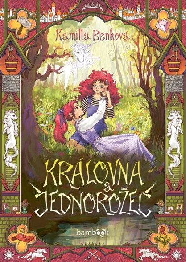 Krlovna a jednoroec - Kamilla Benkov