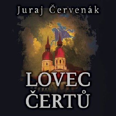 Lovec ert - Juraj ervenk