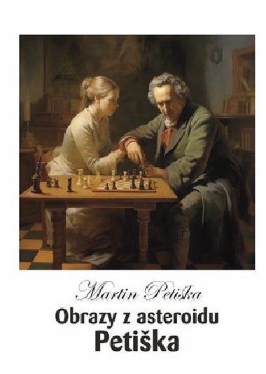 Obrazy z asteroidu Petika - Martin Petika